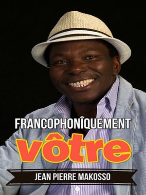 cover image of Francophonîquement vôtre